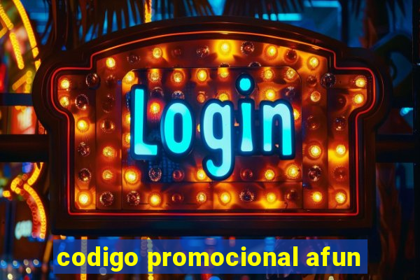 codigo promocional afun